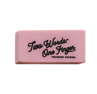 Two Words. One Finger Eraser