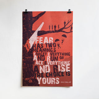 Fear Has Two Meanings Print