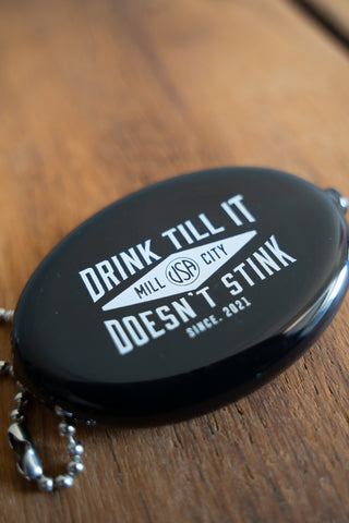 Drink Till It Doesn't Stink Coin Purse