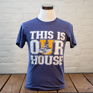 This Is OUR House Tee (Unioto)